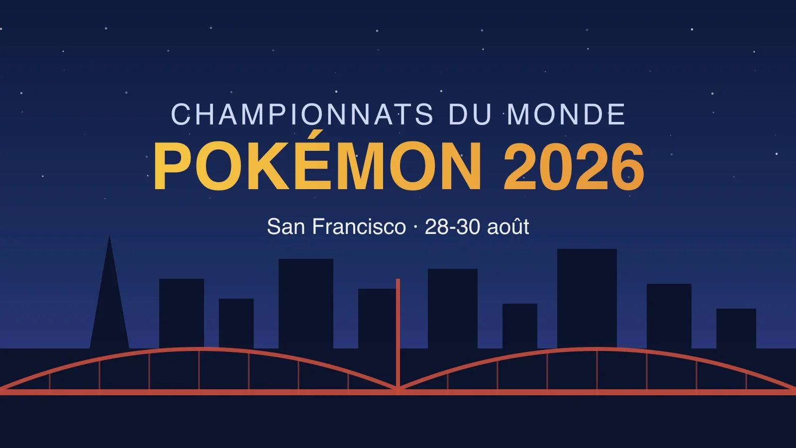 Championnats du Monde Pokémon 2026 : dates, programme et comment suivre les Worlds depuis la France